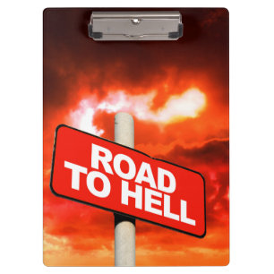 Road to hell sign clipboard