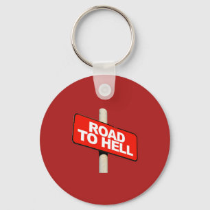 Road to hell sign key ring