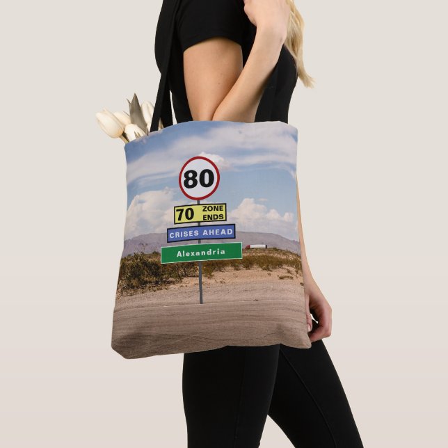 Road Trip 80th Birthday Funny Signs Add Your Name Tote Bag (Close Up)