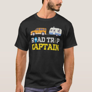 Road Trip Captain Design Outdoor Rv Camping T-Shirt