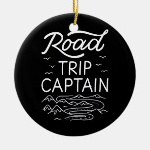 Road Trip Captain I Ceramic Ornament