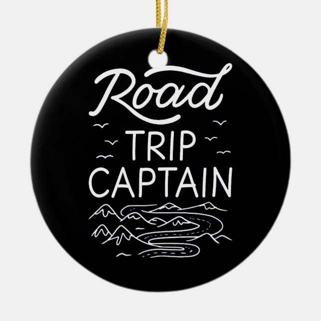 Road Trip Captain I Ceramic Ornament (Front)