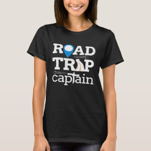 Road Trip Captain Outdoor Rv Camping Group T-Shirt