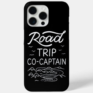 Road Trip Co-Captain I iPhone 15 Pro Max Case
