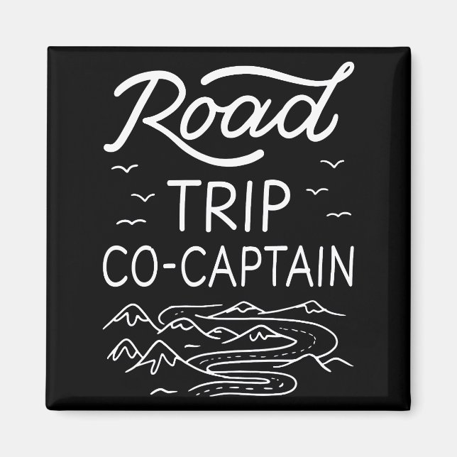 Road Trip Co-Captain I Magnet (Front)