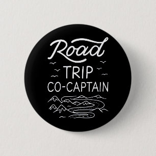 Road Trip Co-Captain I - RV Navigator Camping Love 6 Cm Round Badge