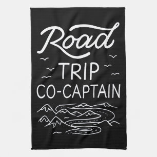 Road Trip Co-Captain I - RV Navigator Camping Love Tea Towel
