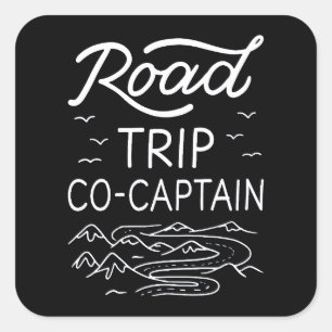 Road Trip Co-Captain I Square Sticker