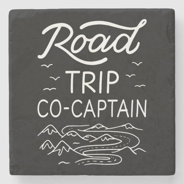 Road Trip Co-Captain I Stone Coaster (Front)