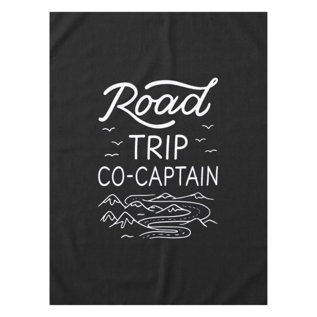 Road Trip Co-Captain I Tablecloth (Front)