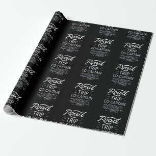 Road Trip Co-Captain I Wrapping Paper