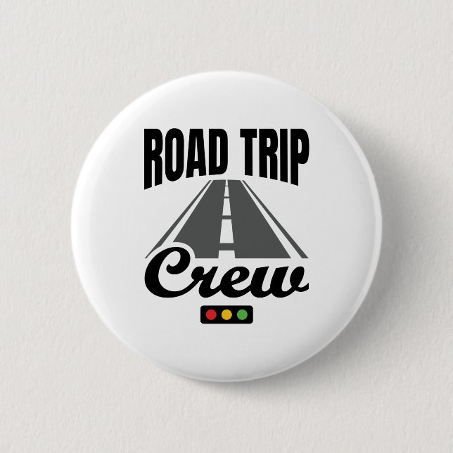 Road Trip Crew Weekend Road Trippin 6 Cm Round Badge (Front)