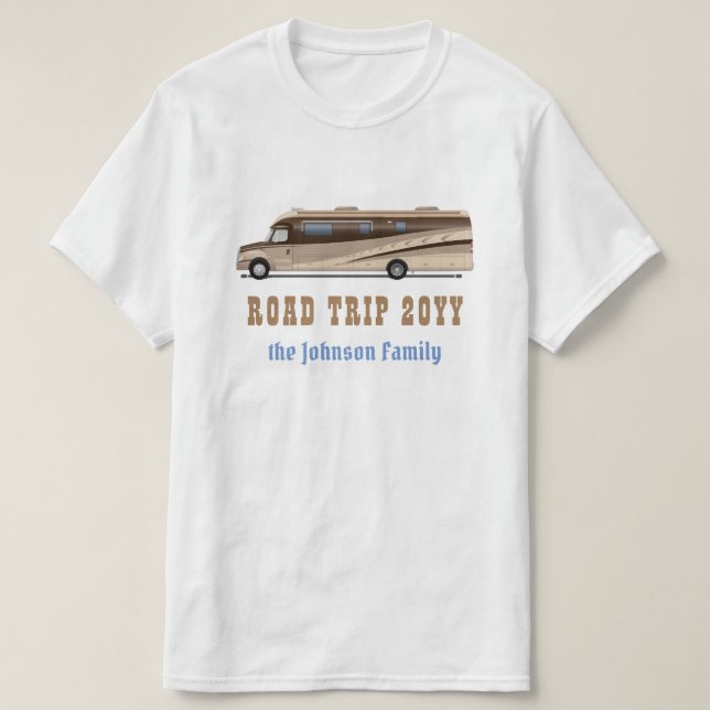 Road trip family vacation name RV motorhome camper T-Shirt (Design Front)
