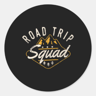 Road Trip Squad Shirt Hiking Camping Travel Men Wo Classic Round Sticker