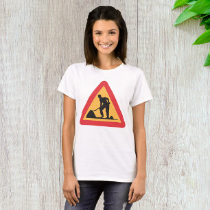 Road Works Sign T-Shirt