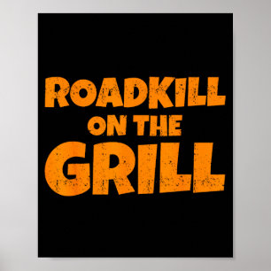 Roadkill On The Grill Funny Bbq Party Poster