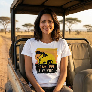 Roam Free Live Wild Animal Safari T-Shirt