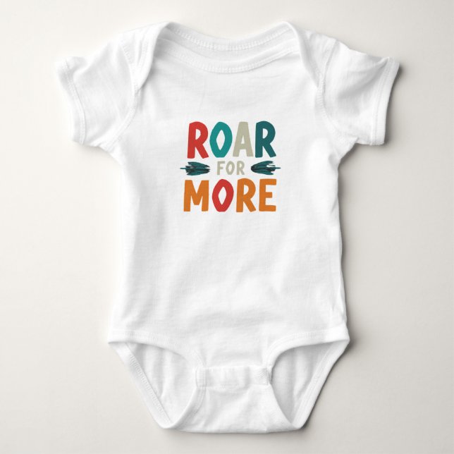 Roar For More Baby Bodysuit (Front)