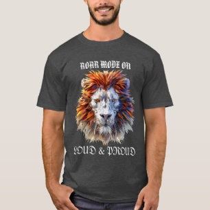 Roar Mode On – Bold Lion Shirt