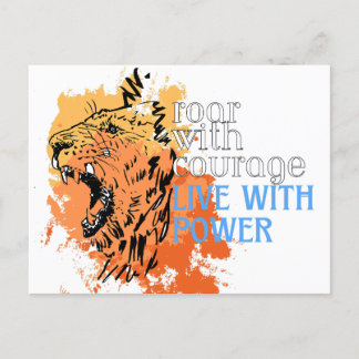 Roar with Courage, Live with Power  Postcard