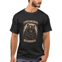 Roaring Bear — Rise Above the Fear T-Shirt