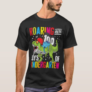 Roaring Into 100 Days Kindergarten Fun T Rex Dinos T-Shirt