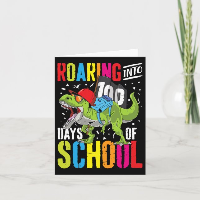 Roaring Into 100 Days Of School Fun T Rex Dinosaur Card (Front)