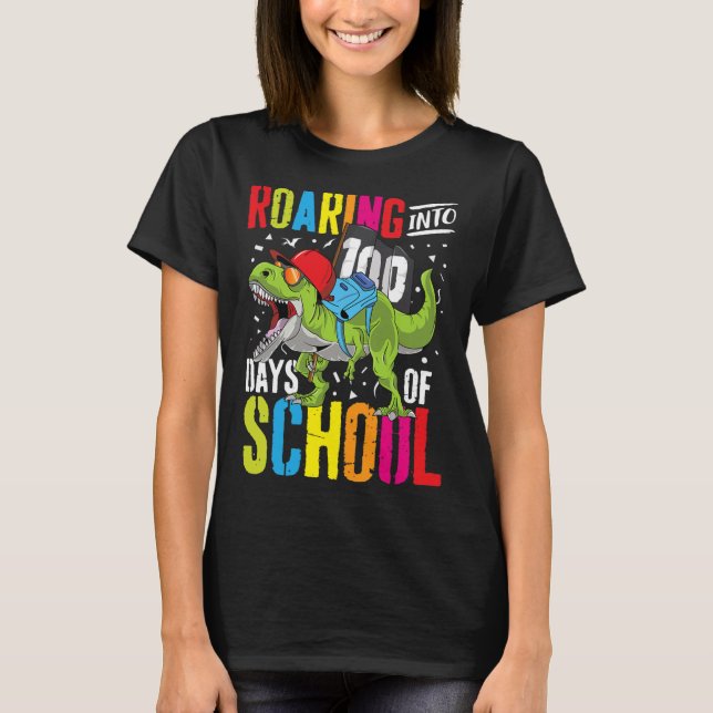 Roaring Into 100 Days Of School Fun T Rex Dinosaur T-Shirt (Front)