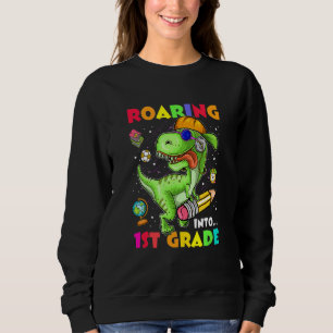 Roaring Into 1st Grade Dinosaur Kids Back To Schoo Sweatshirt