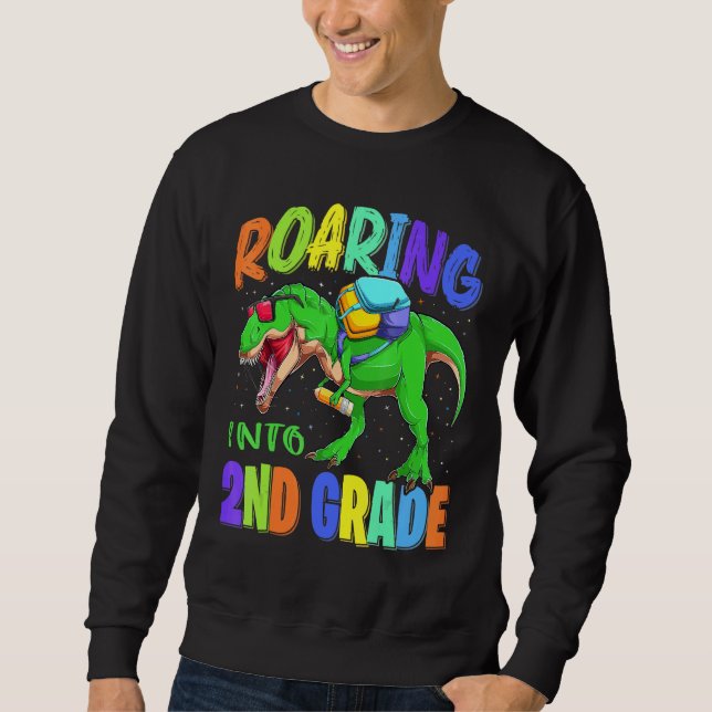 Roaring Into 2nd Grade Dinosaur T Rex Back To Scho Sweatshirt (Front)