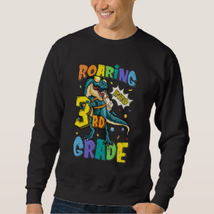 Roaring Into 3rd Grade Dinosaur Back To School Sweatshirt