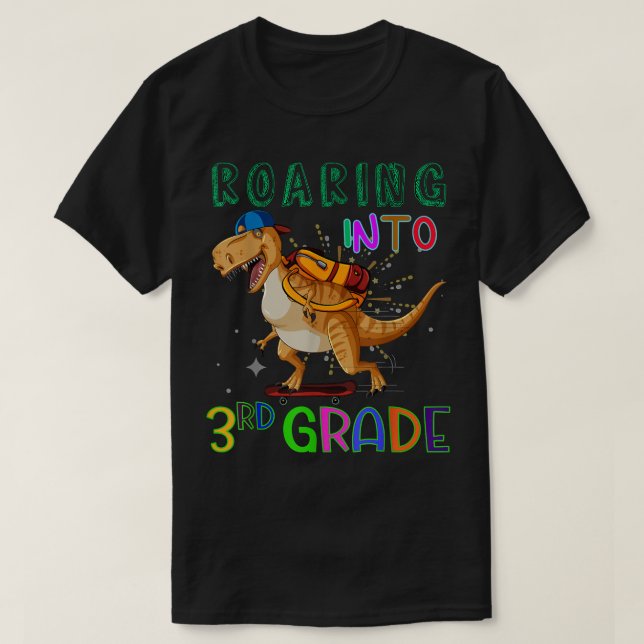 Roaring into 3rd Grade Skating Dinosaur Back to Sc T-Shirt (Design Front)