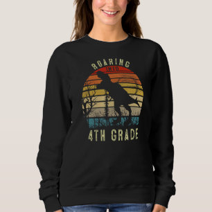 Roaring Into 4th Grade Dinosaur 1st Day Back To Sc Sweatshirt