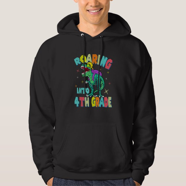 Roaring Into 4th Grade Dinosaur Backpack Back To S Hoodie (Front)