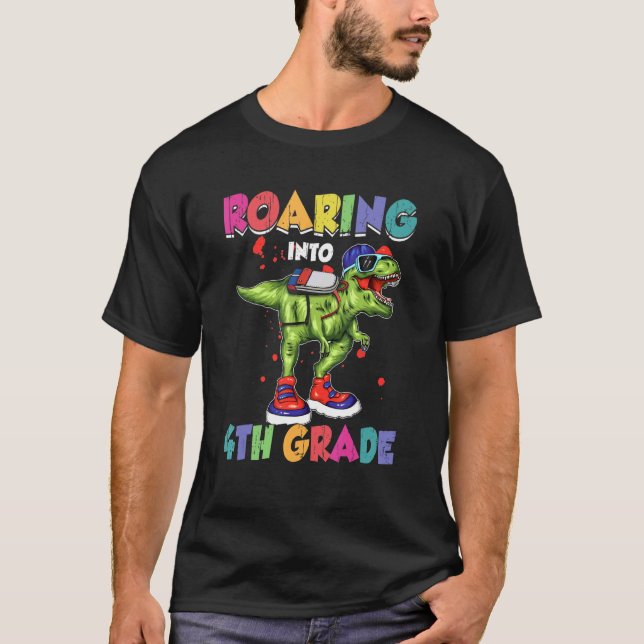 Roaring Into 4th Grade Dinosaur Teacher Back To Sc T-Shirt (Front)