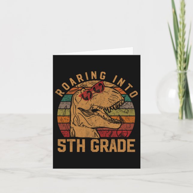 Roaring Into 5th Grade Fifth Cl Gift Byck To Schoo Card (Front)