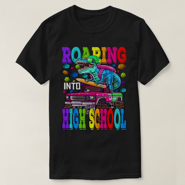 Roaring Into High School Monster Truck Dinosaur Ba T-Shirt (Design Front)