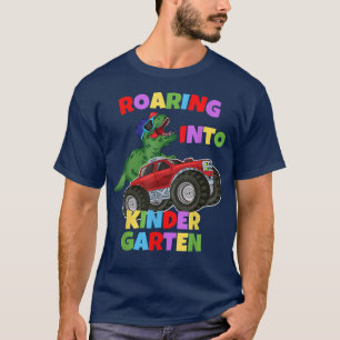 Roaring Into Kindergarten Monster Truck Dinosaur T T-Shirt