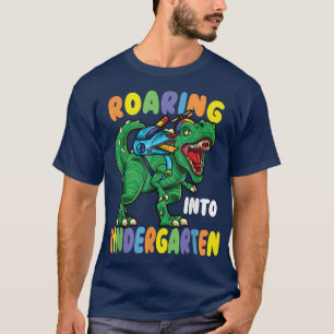 Roaring into kindergarten t rex dinosaur back to s T-Shirt