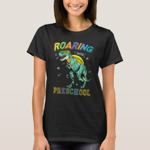 Roaring Into Preschool Dinosaur Boys Kids Back To T-Shirt