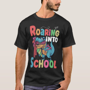 Roaring Into School Dino Dinosaur 2 T-Shirt