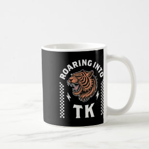Roaring Into Tk Roaring Tiger Back To School Boy G Coffee Mug