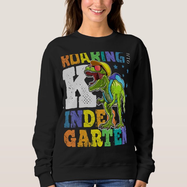 Roaring Kindergarten Dinosaur Rex Back To School 7 Sweatshirt (Front)