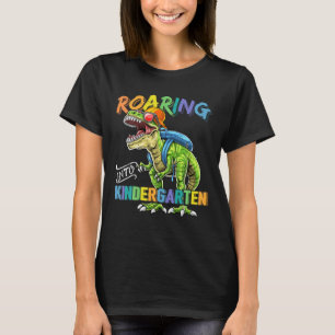 Roaring Kindergarten Dinosaur T - Rex Back To T-Shirt