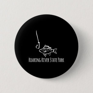 Roaring River State Park Funny Fishing Fish Fish H 6 Cm Round Badge
