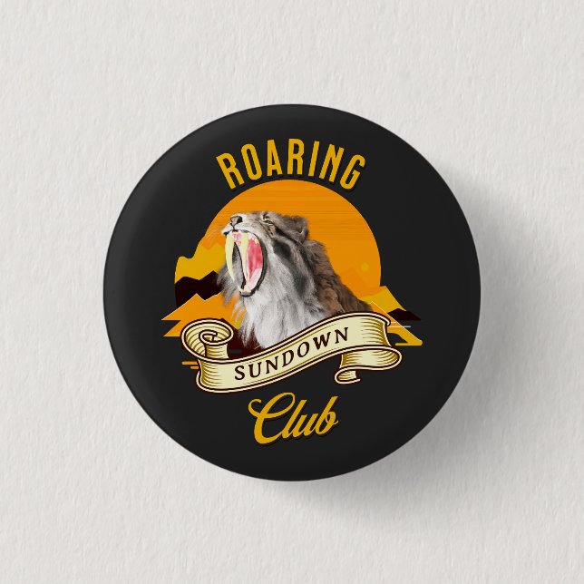 Roaring Sundown Club Sabertooth Tiger 3 Cm Round Badge (Front)