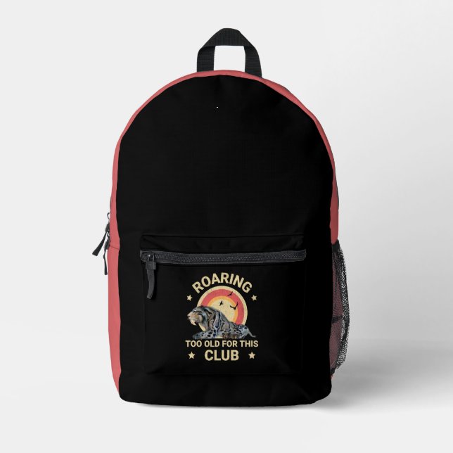 Roaring Too Old for This Club Sabertooth Tiger Printed Backpack (Front)