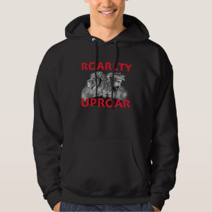 Roarlty Uproar Bold Roaring lions Hoodie