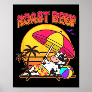 Roast Beef Beach Cow Funny Farm Animal Christian Poster