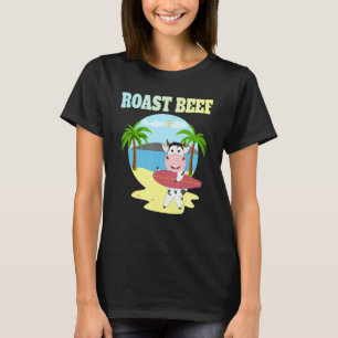 Roast Beef Cow On Beach Vacation Sun Tanned Kids M T-Shirt